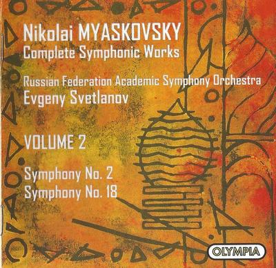CD MYASKOVSKY, SVETLANOV; RUSSIAN FED  - Myaskovsky: Symphonies 2 & 18  OCD730 Olympia 2001 UK Classical Used
