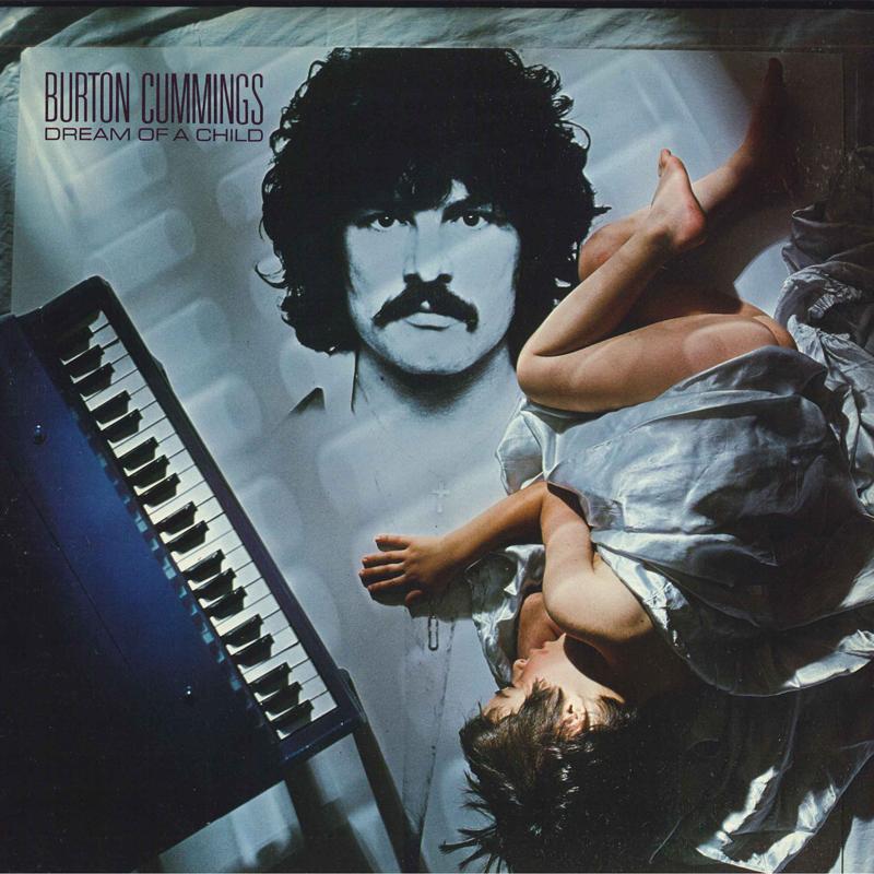 

LP Record BURTON CUMMINGS (GUESS WHO) - Dream Of A Child PR35481 PORTRAIT 1978 Canada Rock Used