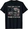 Großer Ausverkauf!!! Altes amerikanisches Nimm ihn zum Bahnhof Unisex Geschenk T-Shirts Unisex T-Shirt