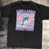 Live Laugh Lobotomy Funny Dolphin Meme T-Shirt, Silly Unisex Graphic Tee, Vintage 90s-Inspired Cute Animal Shirt, Weird and Quirky Gift Idea