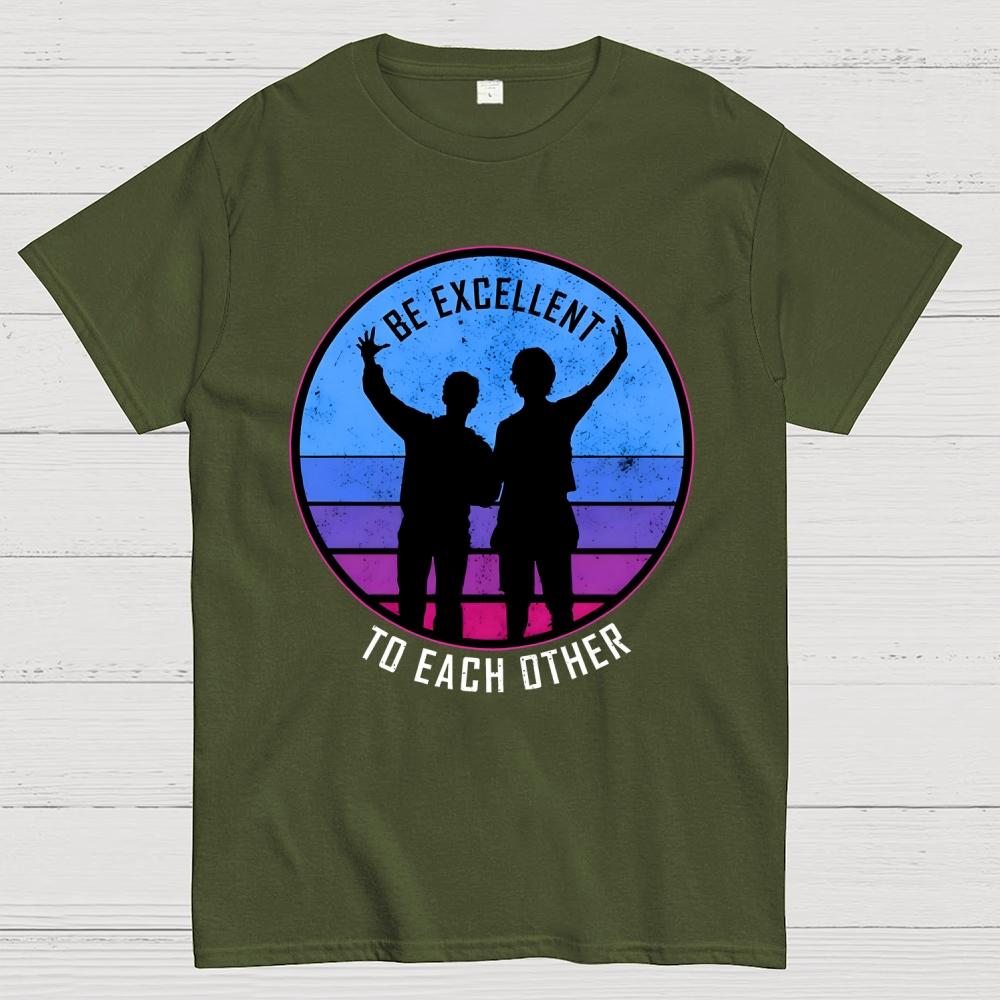 Be Excellent To Each Other 80s Unisex 100% Cotton Summer Casual Cool Loose T-Shirt