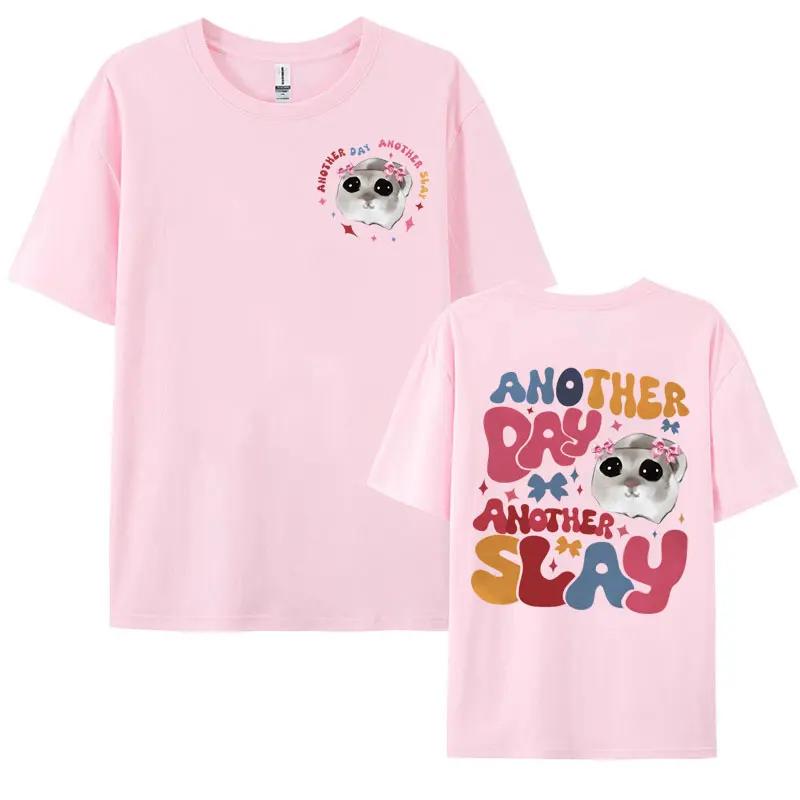 Funny Another Day Another Slay Print Tshirt Cute Trendy Hamster Meme Tshirts Men Womens Summer Casual 100 Cotton T Shirt Tops