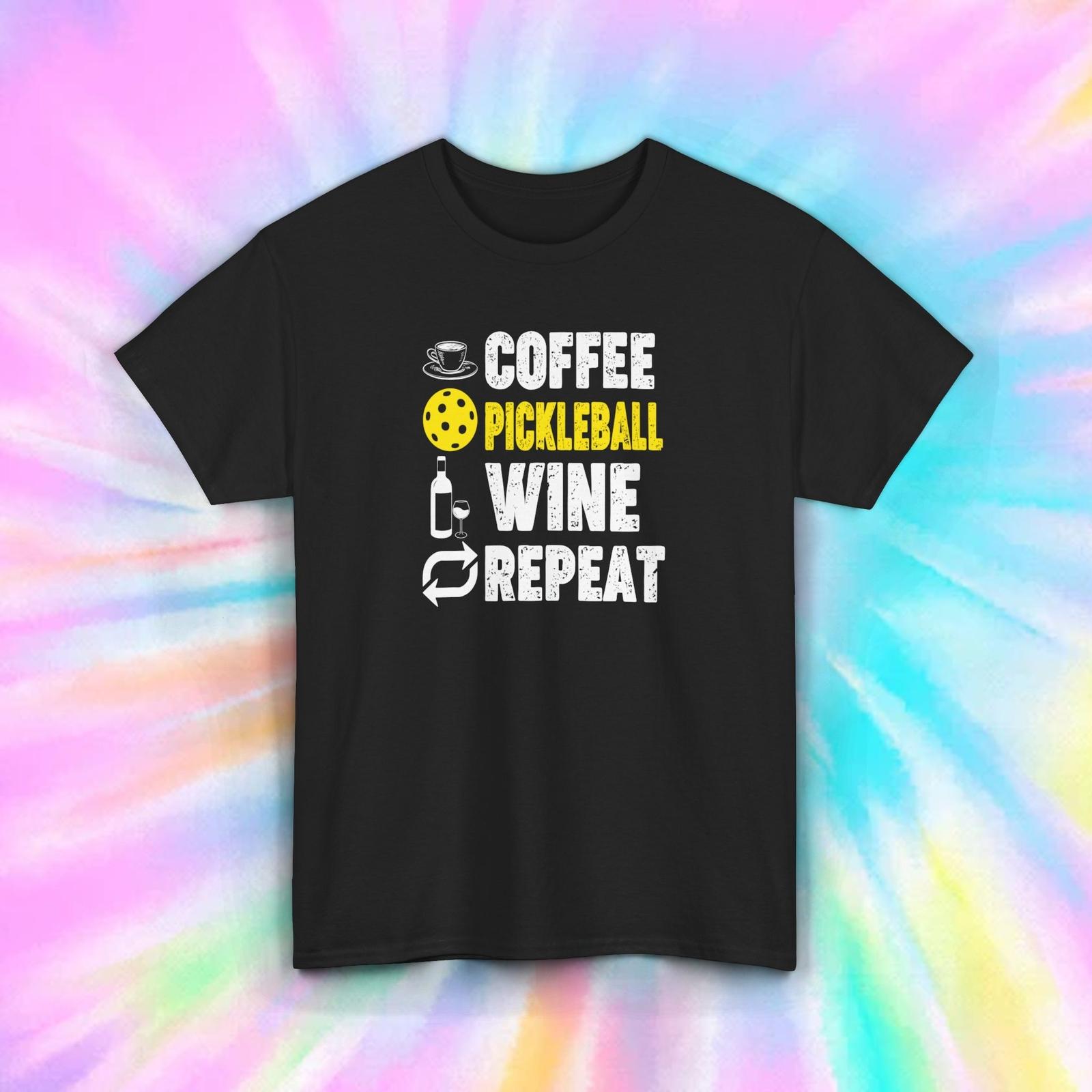 Coffee Pickleball Wine Repeat Funny Pickleball Lover T-Shirt Gift S-5XL S