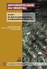 Anthropology of the Plant: Volume 1 : Beyond the Plantationocene, the Polymorphism of Plants