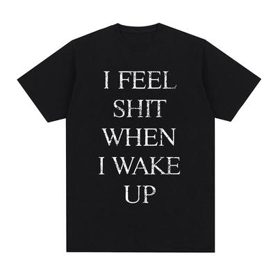 Yungblud I Feel Shit When I Wake Up Tshirts Unisex Clothing Fashion Hip Hop Short Sleeves T Shirt Cotton Casual Tshirt Streetwear