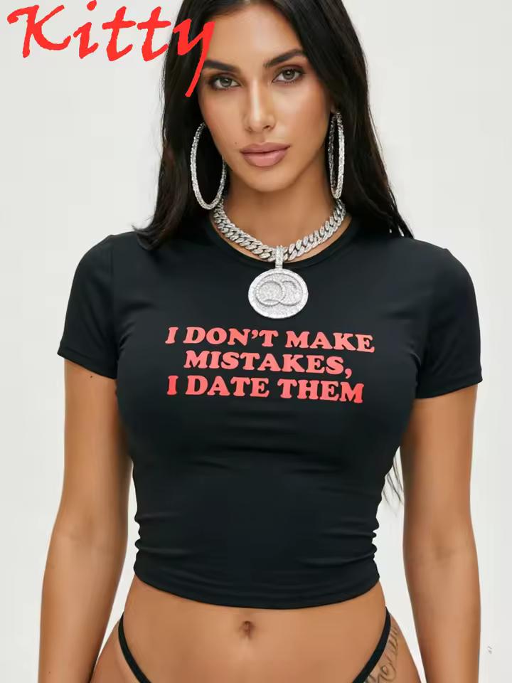 I Don't Make Mistakes I Date Them Letter Print Baby Crop Top Vest Women's Print Round Neck Sleevel T-shirt Sexy Women's Clothing
