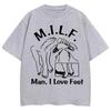 MILF Man I Love Feet Funny Meme Graphic TShirt Men Women Humor Joke Fashion Short Sleeve 100 Cotton Oversized Casual T Shirts