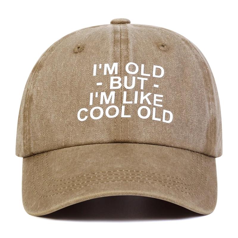 Unisex Im Old But Im Like Cool Old Print Baseball Caps Spring And Autumn Outdoor Adjustable Casual Hats Sunscreen Hat Sports Cap