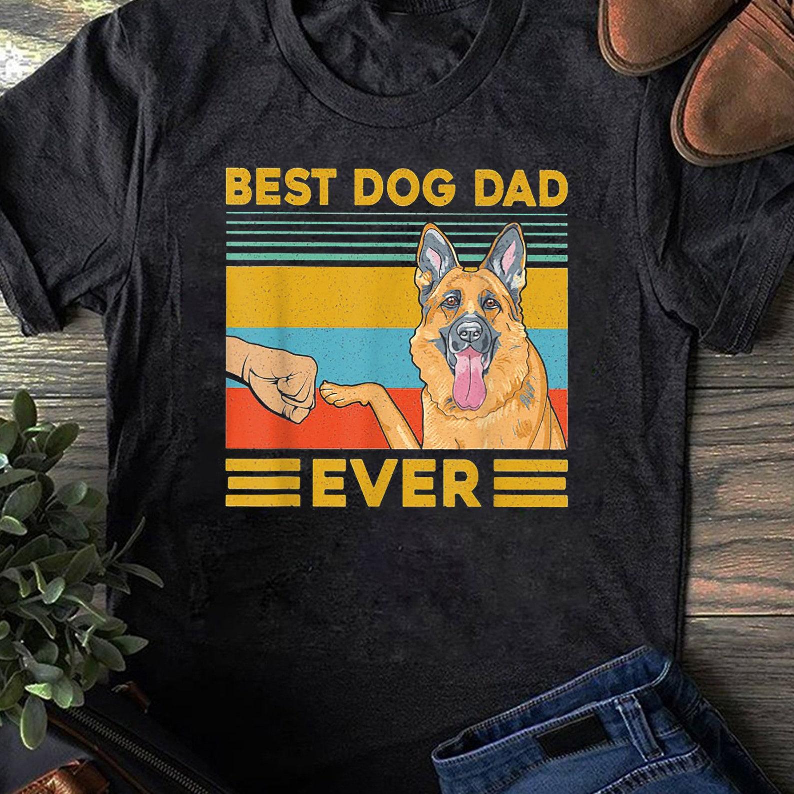 Best Dog Dad Ever German Shepherd Retro Vintage T-Shirt - Dog Mom, Dog Lover Shirt, Dog Lover Gift, Dog Lover, Dog Shirts 2XL