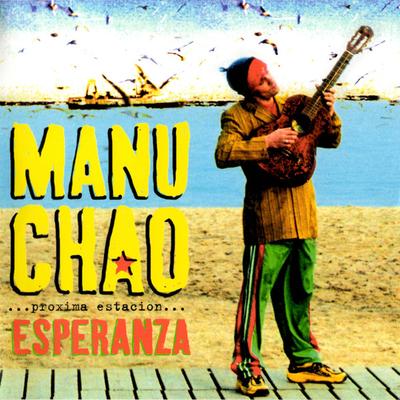 CD MANU CHAO  Proxima Estacion... Esperanza 8103212 Virgin 2001 US Latin Used
