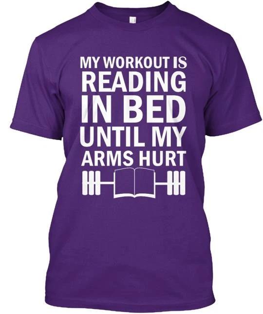 Bookworm Workout In Bed White text TTshirt Made in the USA Size S to 5XL 3XL