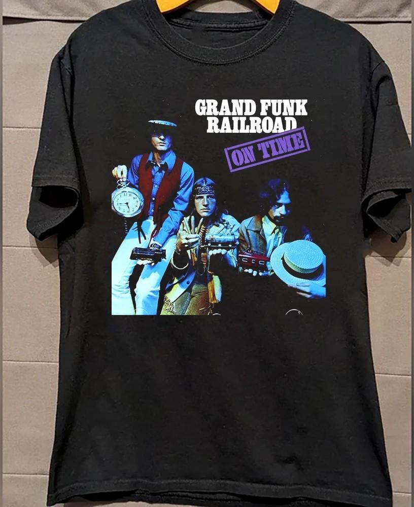 RARE! Collection Grand Funk Railroad - On Time T Shirt Black All Size S-5XL Unisex T-Shirt XL