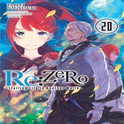 ReZERO Starting Life in Another World Deel. 20 light novels door Tappei Nagatsuki Paperback Boek 9781975335311