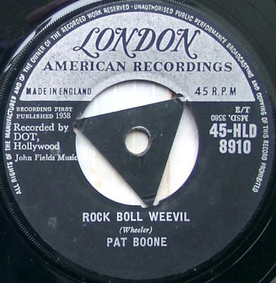 7inch Record PAT BOONE - Rock Boll Weevil 45HLD8910 London Records, 1958 UK Rock Used
