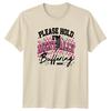 Please Hold Im Mentally Womens T-Shirt Introvert Mental Health Humor Birthday