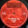 10inch Record CHAZBO  THE BUSH CHEMISTS  The Middle Way  Epic CS1012 Conscious Sound 2005 UK Reggae Ska  Dub Used