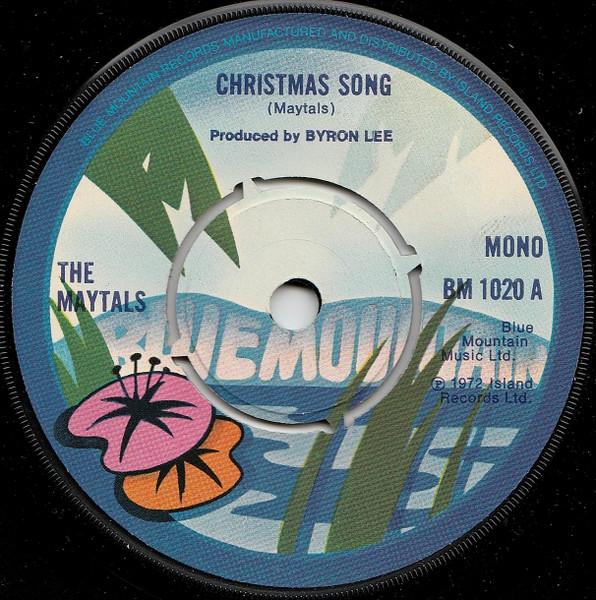 

7inch Record MAYTALS Christmas Song BM1020 Blue Mountain 1972 UK Reggae Ska Dub Used