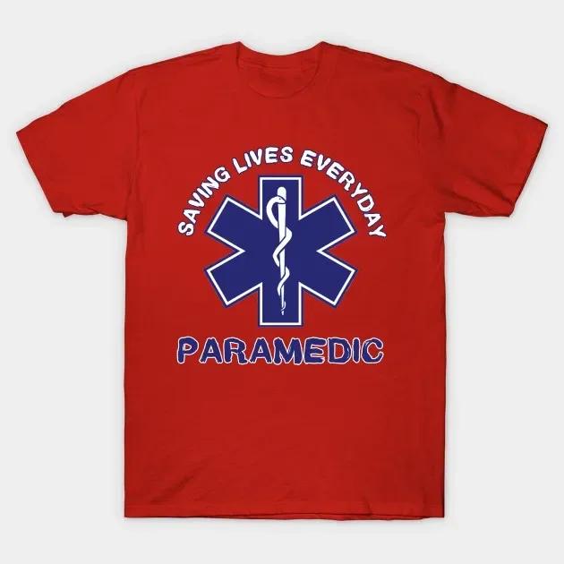 Saving Lives Everyday EMS EMT Paramedic Star of Life Symbol TShirt 100 Cotton ONeck Summer Short Sleeve Casual Mens Tshirt