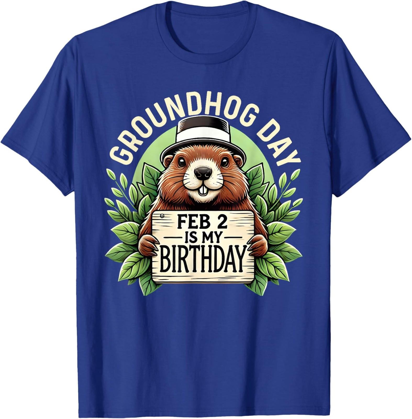 Groundhog Day Is My Birthday Born On Groundhog Day T-Shirt S разноцветный