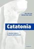Kniha Catatonia : A Clinician's Guide To Diagnosis and Treatment