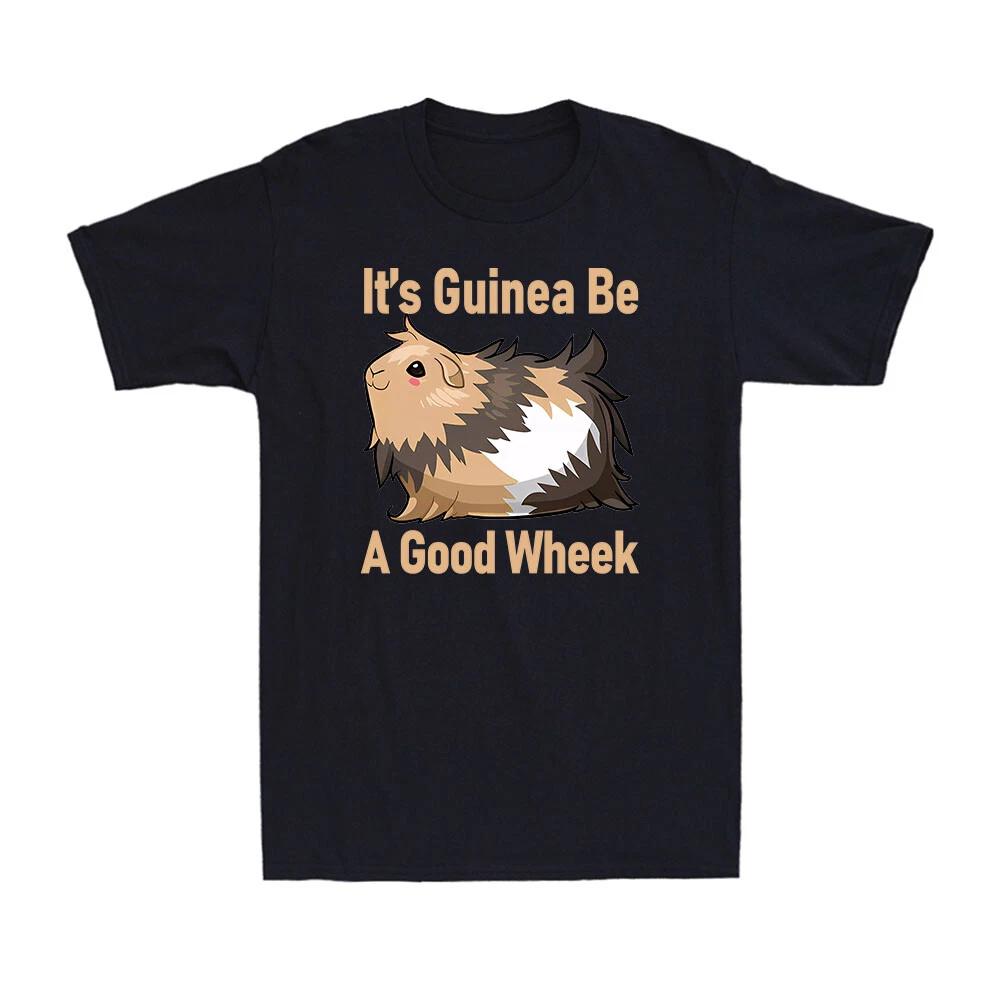 It s Guinea Be A Good Wheek Lovely Guinea Pig Novelty Vintage Men s T-Shirt XXXXL