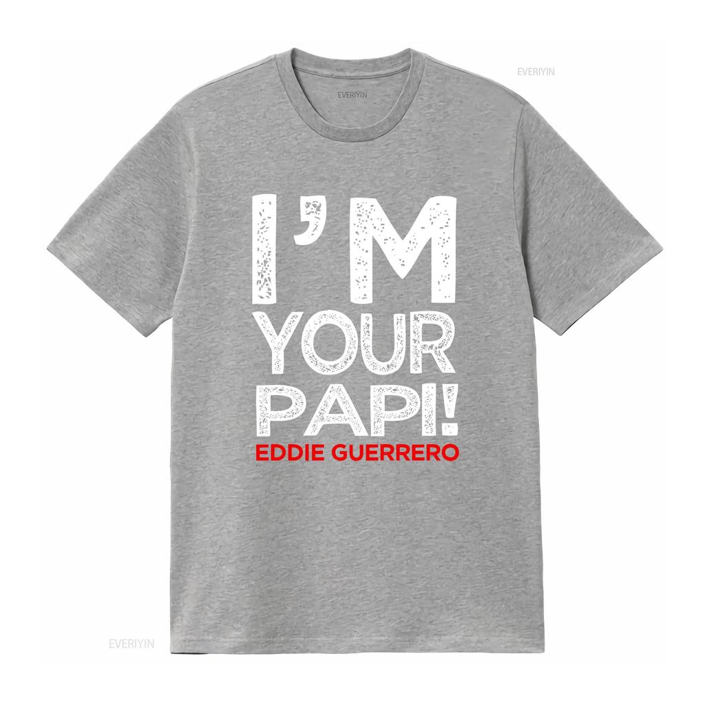 Eddie Guerrero Im Your Papi T-Shirt vintage gewaschen atmungsaktiv vielseitig Designer-Kleidung Unisex stilvolle Mode lässig