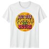 Let The Summer Fun Begin TShirt Groovy Summer Retro Beach Vacation