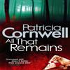 All That Remains by Patricia Cornwell Paperback Book 9780751544480