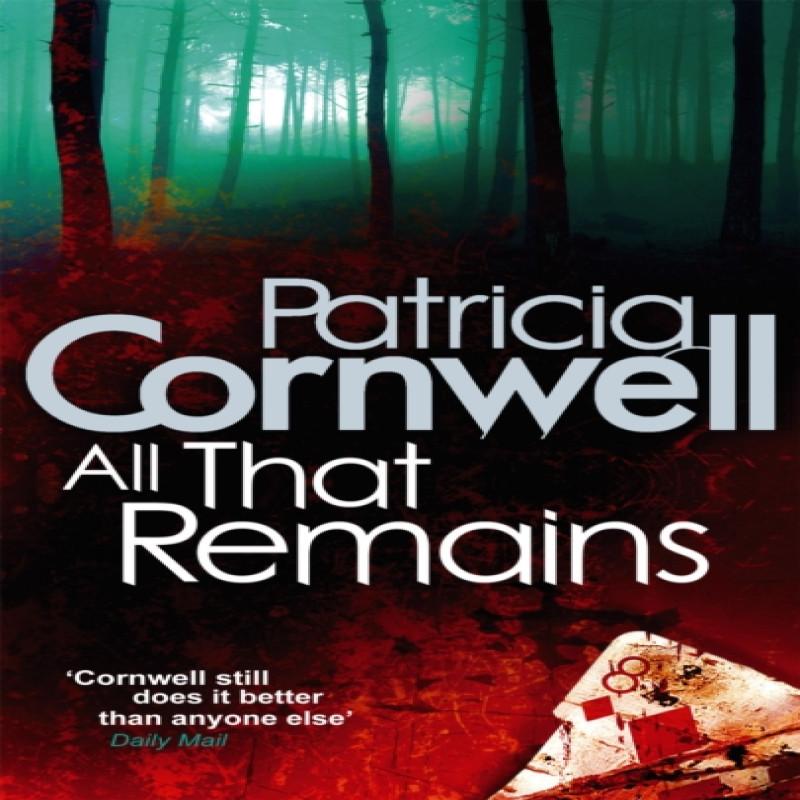 All That Remains by Patricia Cornwell Paperback Book 9780751544480