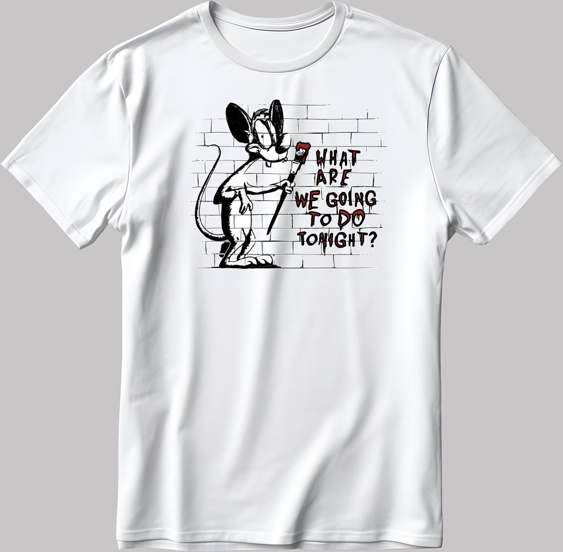 What Are We Going To Do Tonight Short Sleeve White-Black Men s / Women s N584 2XL