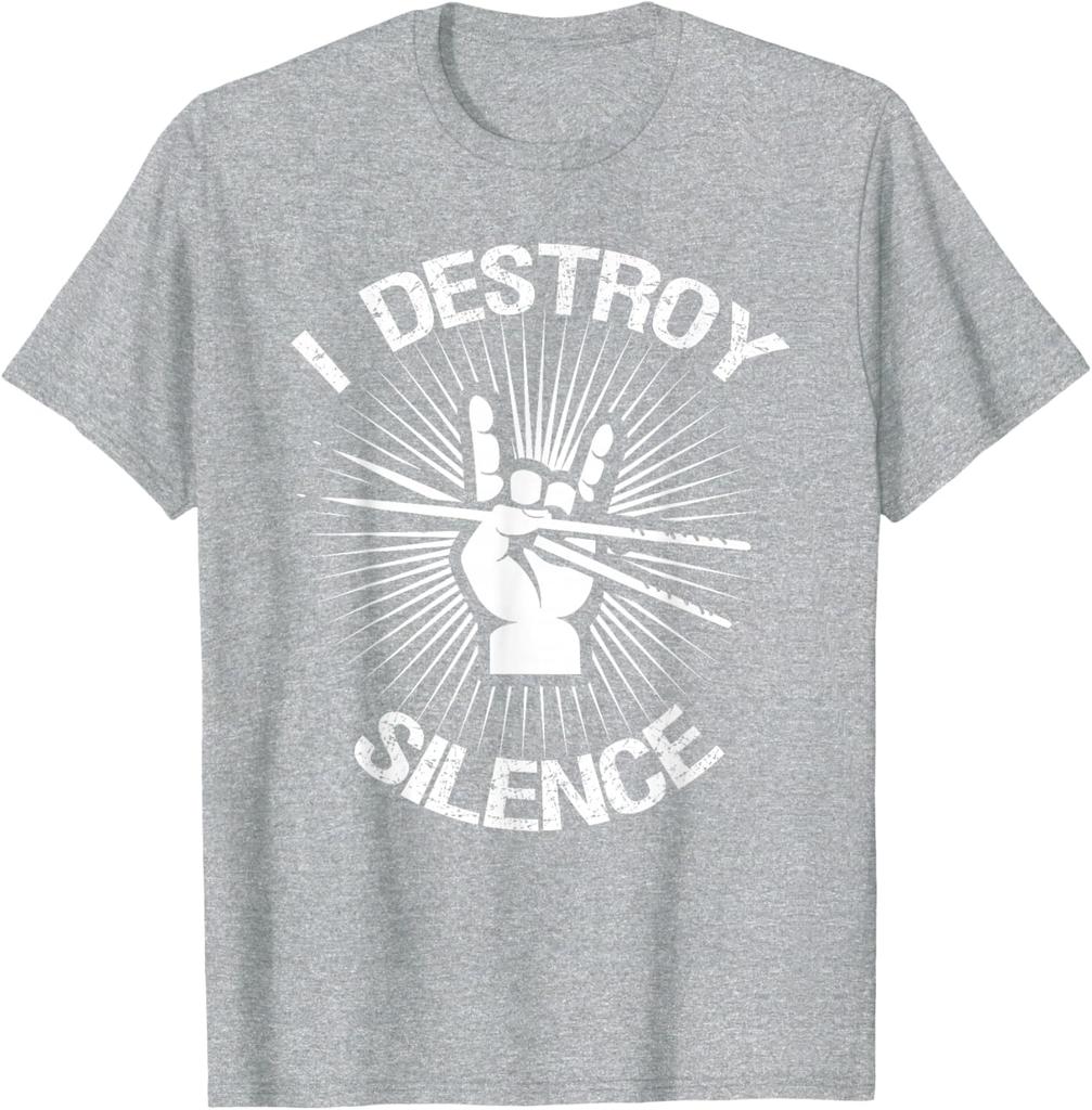 Drummer I Destroy Silence Rock Hand Drum Sticks Graphic Tee Casual Unisexs TShirt