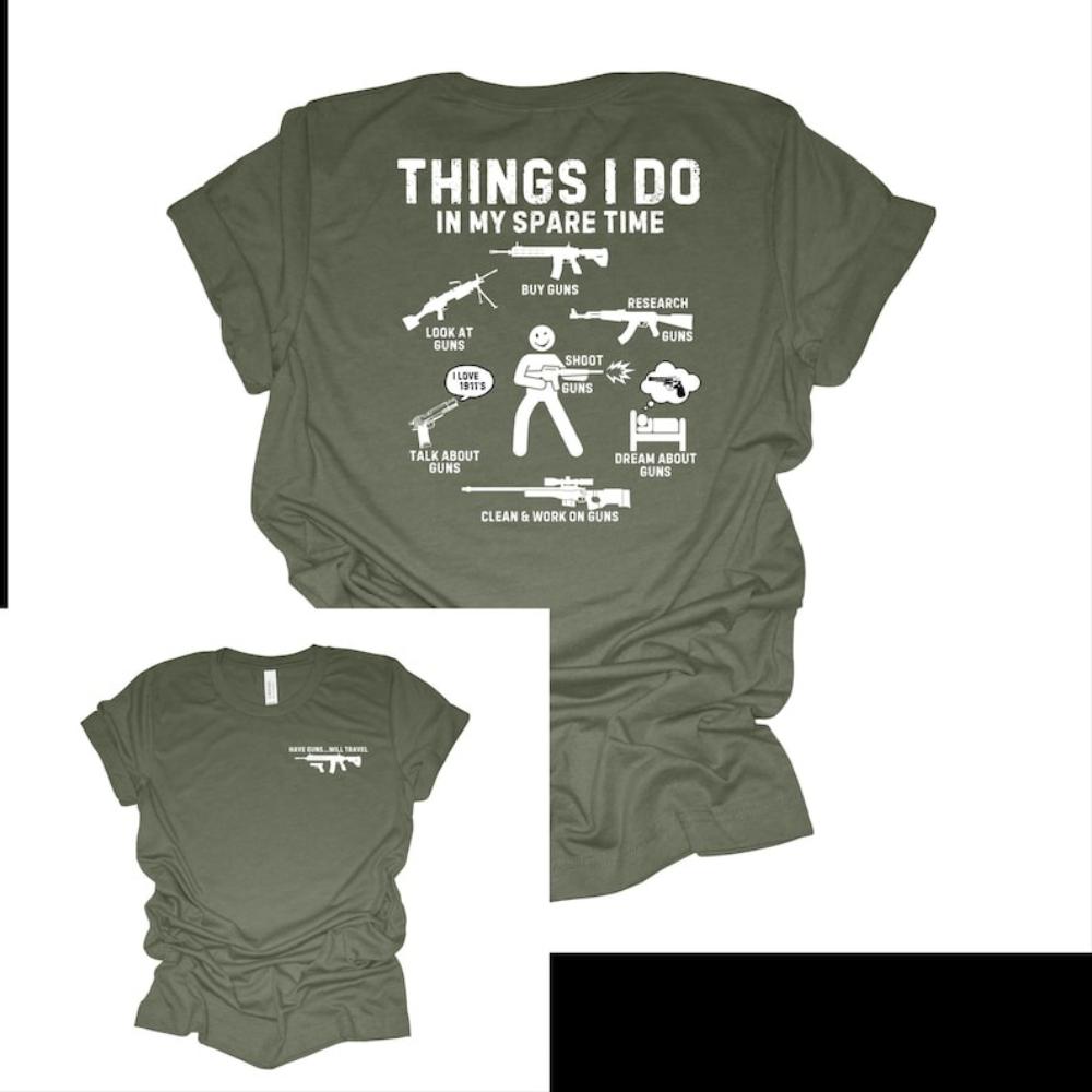 

Funny Weapons Things I Do in My Spare Time Tshirt Woman Man High Quality Cotton Graphic T Shirts Casual Streetwear Camisetas 4XL