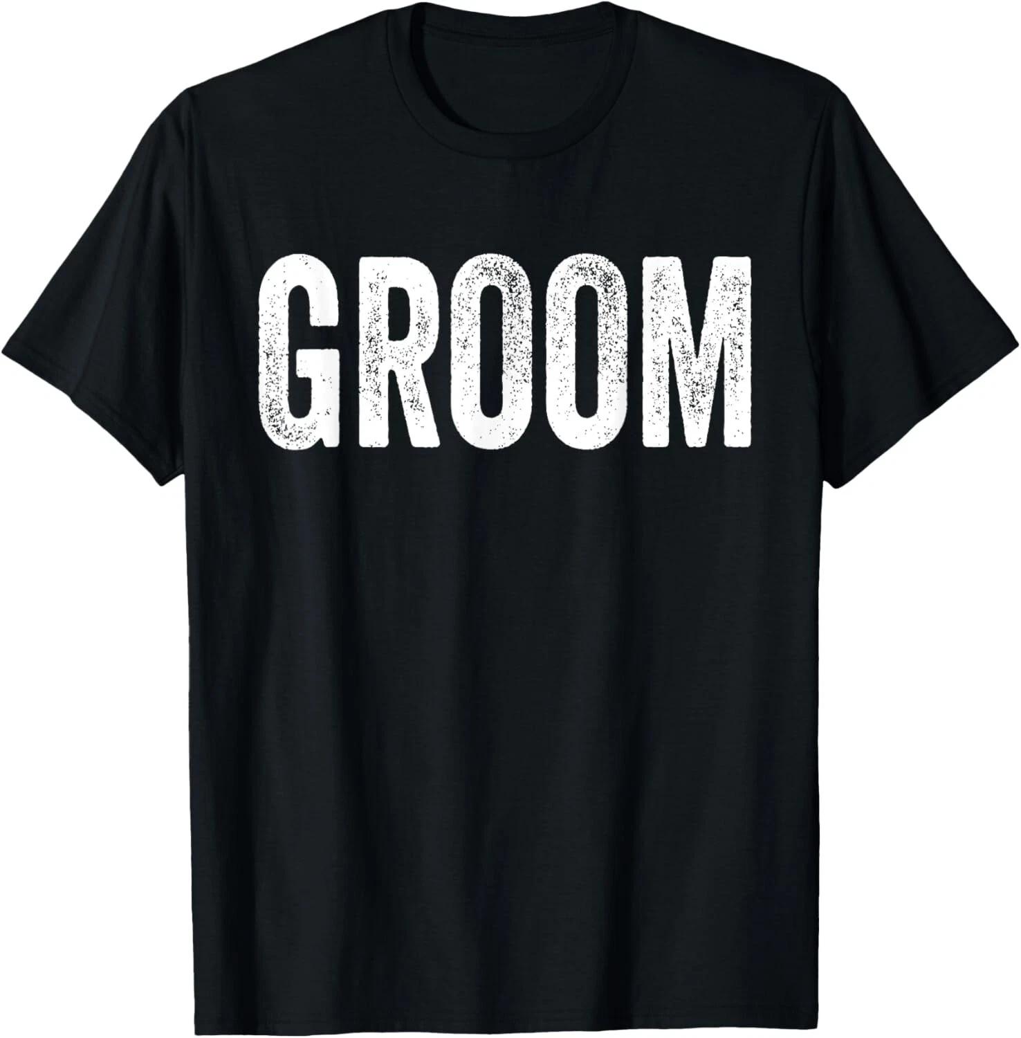 Matching Getting Ready Bride _ Groom Wedding Groom Gift Unisex T-Shirt 4XL