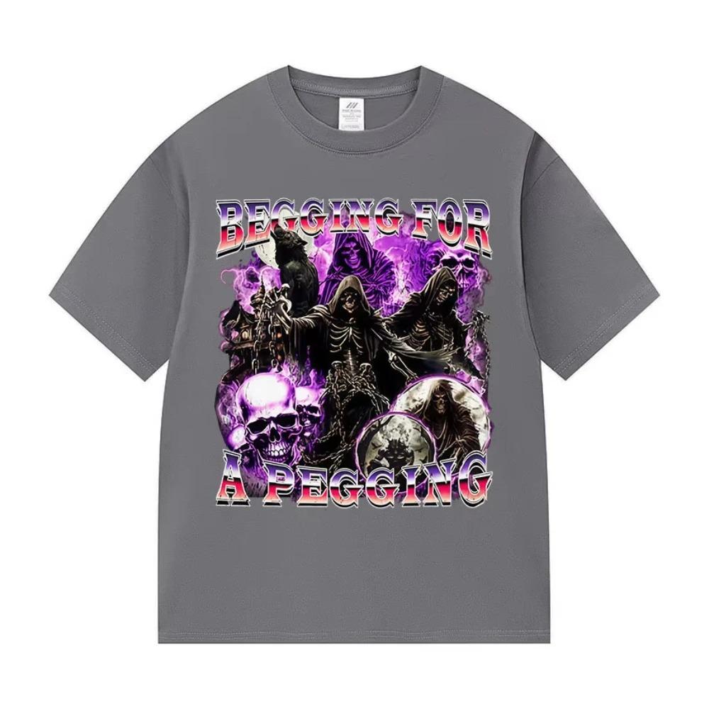 2026 BEGGING FOR A PEGGING Funny Skeleton T Shirt Men Women Vintage Gothic Short Sleeve Tshirts Casual Cotton Tops T-shirt Streetwear