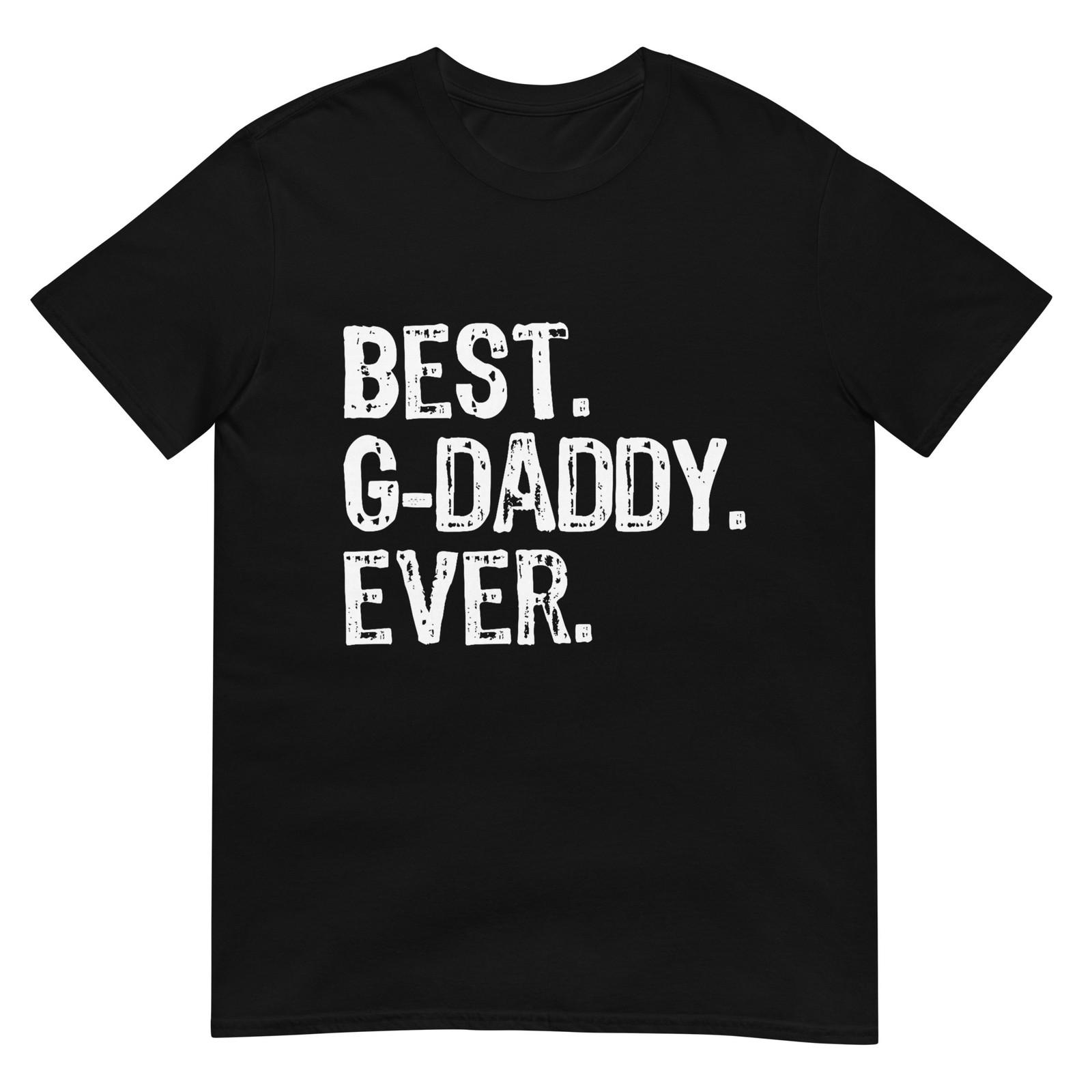 Best G-Daddy Ever Funny Cool Grandpa GDaddy T-Shirt L