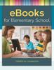 The eBooks for Elementary School Book