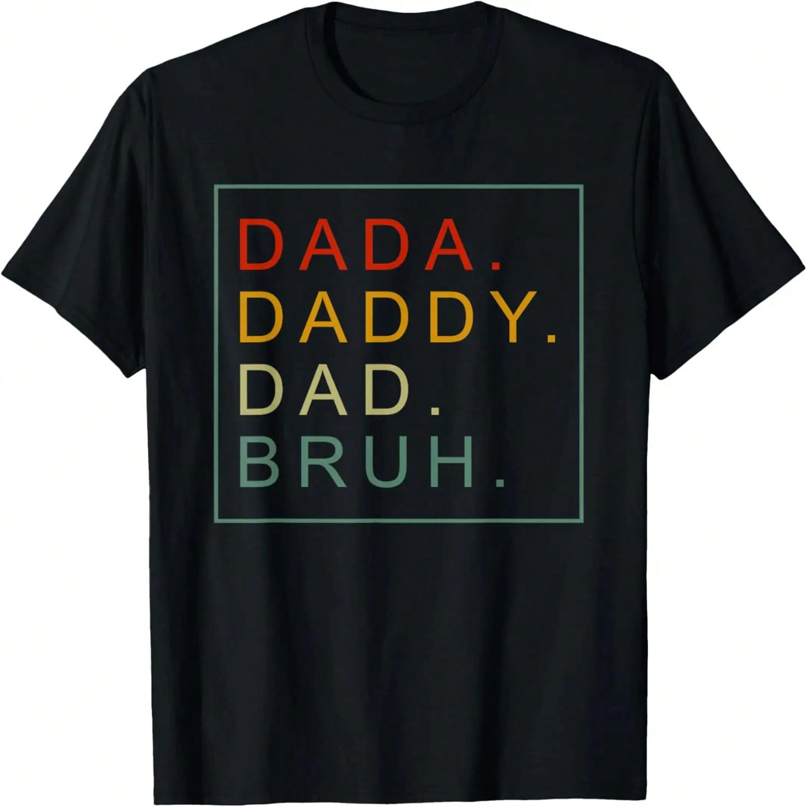 Dada Daddy Dad Bruh Father s Day 2024 For unisex T-Shirt S разноцветный
