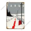Fargo Metallschild Poster Designen Wanddeko Designen Kneipen Blechschild Poster