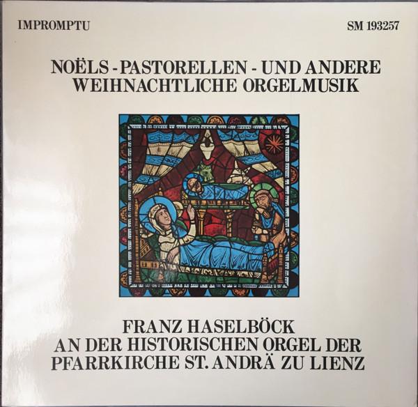 

LP Record FRANZ HASELBÖCK - Noëls - Pastorellen - Und Andere We SM193257 Impromptu Germany Classical Used