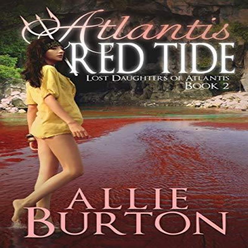 Atlantis Red Tide by Allie Burton Paperback Book 9781732676404