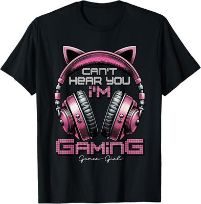 Cant Hear You Im Gaming Video Gamer Girl Women Teen Gift Unisex T-Shirt