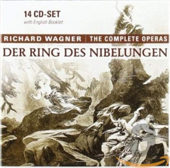 Der Ring Des Nibelungen The Complete Operas Wagner -