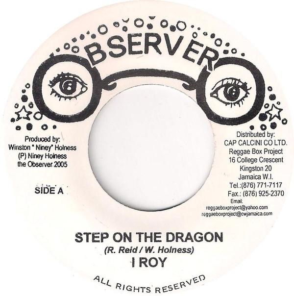 7inch Record I-ROY - Step On The Dragon NONE Observer 2005 Jamaica Reggae, Ska & Dub Used