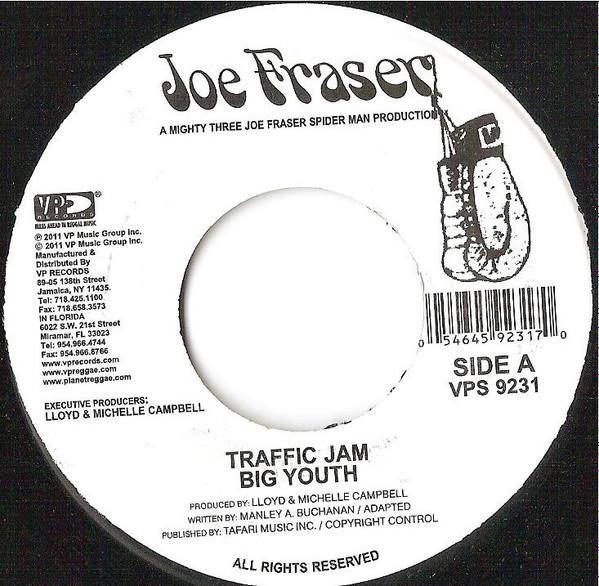 7inch Record BIG YOUTH - Traffic Jam VPS9231 Joe Frasier 2011 US Reggae, Ska & Dub Used