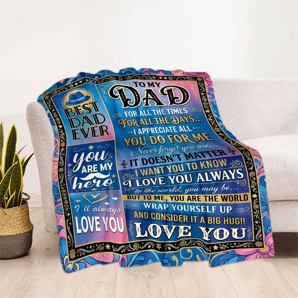 Love Letter To Dad Flannel Blanket-Soft and Suitable for Sofas,Beds,Offices,Travel,All Seasons,Great Gift for Holidays and Birthdays.