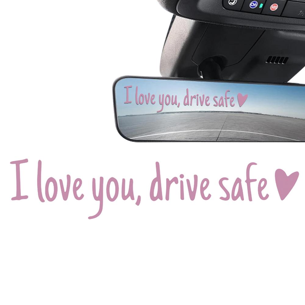 I Love You, Drive Safe Rearview Mirror Decal Heart-shaped Safety Reminder Durable Vinyl Car Decal Sticker For Women Drivers