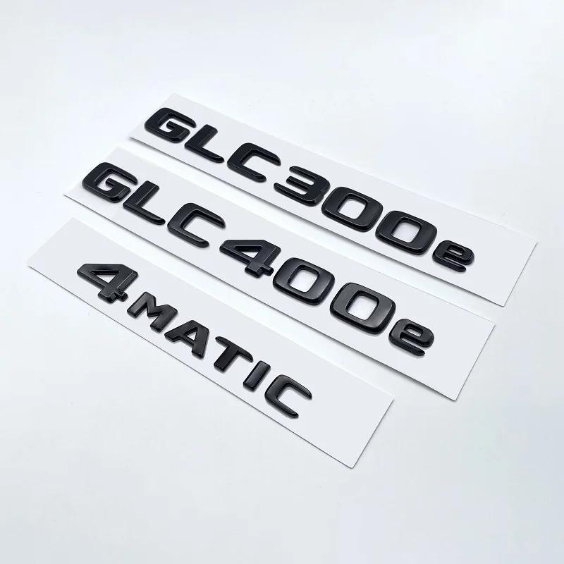 3D ABS Chrome Black Letters GLC300de GLC300e GLC350e GLC400e 4Matic Emblem for Mercedes-Benz GLC X253 Car Trunk Logo Sticker PI1