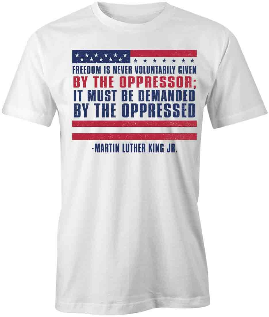 FREEDOM NEVER GIVEN TShirt Tee Short-Sleeved Cotton CLOTHING PATRIOTIC S1WCA345 S