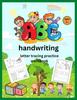 The ABC Letter Tracing Practice for Kids Ages 3 - 5 Book
