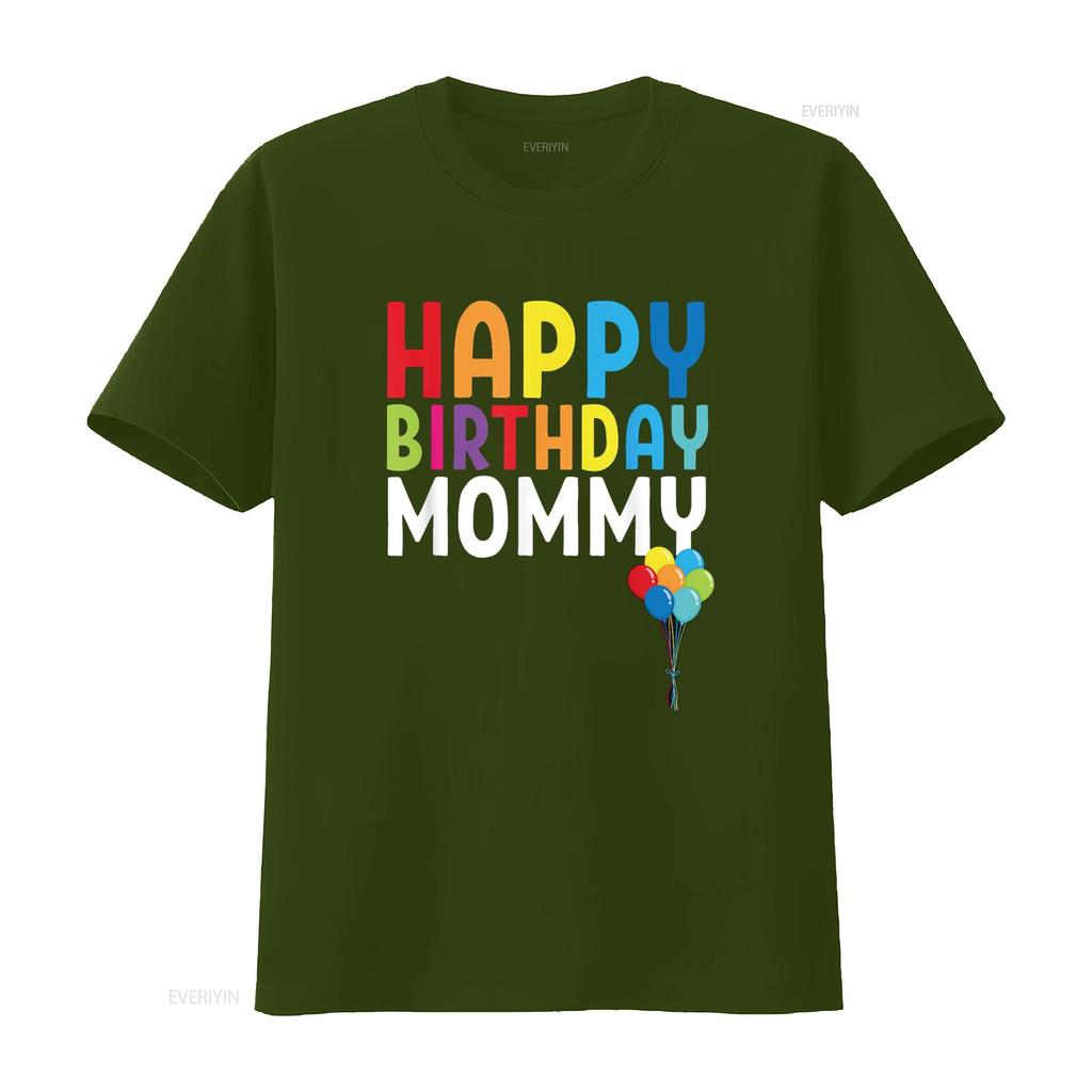 Happy Birthday Mommy Cute Toddler Mom s T Shirt vintage Washed Breathable streetwear Casual Stretched homme Comfortable